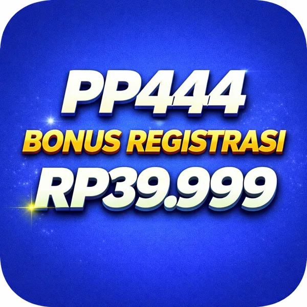 PP444 Game Online Resmi 2026